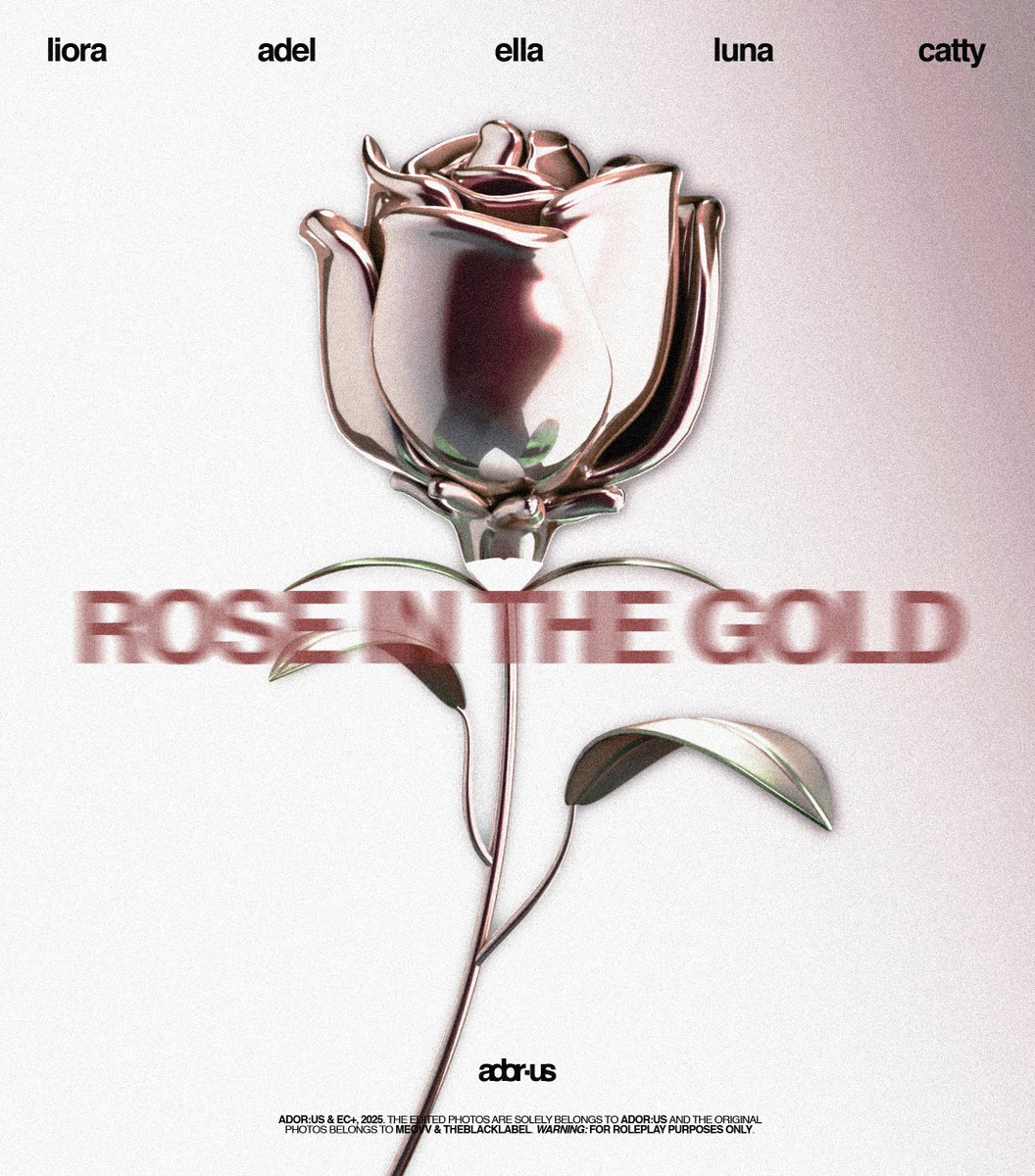 ⠀

ADOR:US 4th Mini Album
𝐑𝐎𝐒𝐄 𝐈𝐍 𝐓𝐇𝐄 𝐆𝐎𝐋𝐃 🌹

A story of elegance, fire, and
everything in between.

Pre-save now:
𝖺͟𝖽͟𝗈͟𝗋͟𝗎͟𝗌͟.𝗅͟𝗇͟𝗄͟.𝗍͟𝗈͟/𝖱͟𝖮͟𝖲͟𝖤͟𝖨͟𝖭͟𝖳͟𝖧͟𝖤͟𝖦͟𝖮͟𝖫͟𝖣

#ADOR_US #ADOR_RITG

⠀
