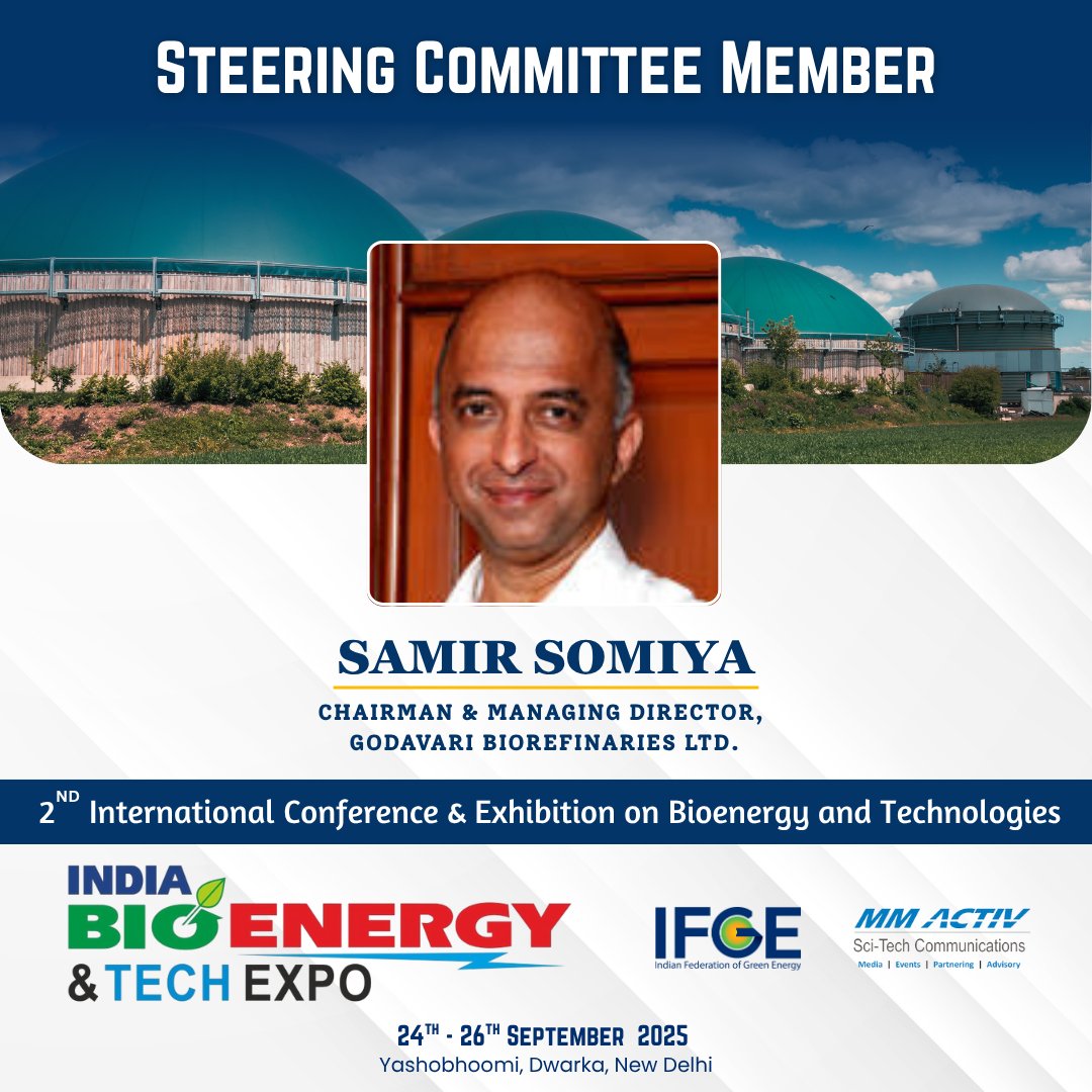 🌿 We’re proud to welcome Mr. Samir Somaiya, Chairman &amp; MD, Godavari Biorefineries Ltd., as a #SteeringCommitteeMember for #IBET2025! A pioneer in #Bioenergy, #Biofuels &amp; #GreenChemicals, he brings deep #IndustryInsights to drive India’s #EnergyTransition.
🗓 24–26 Sept | 📍Delhi