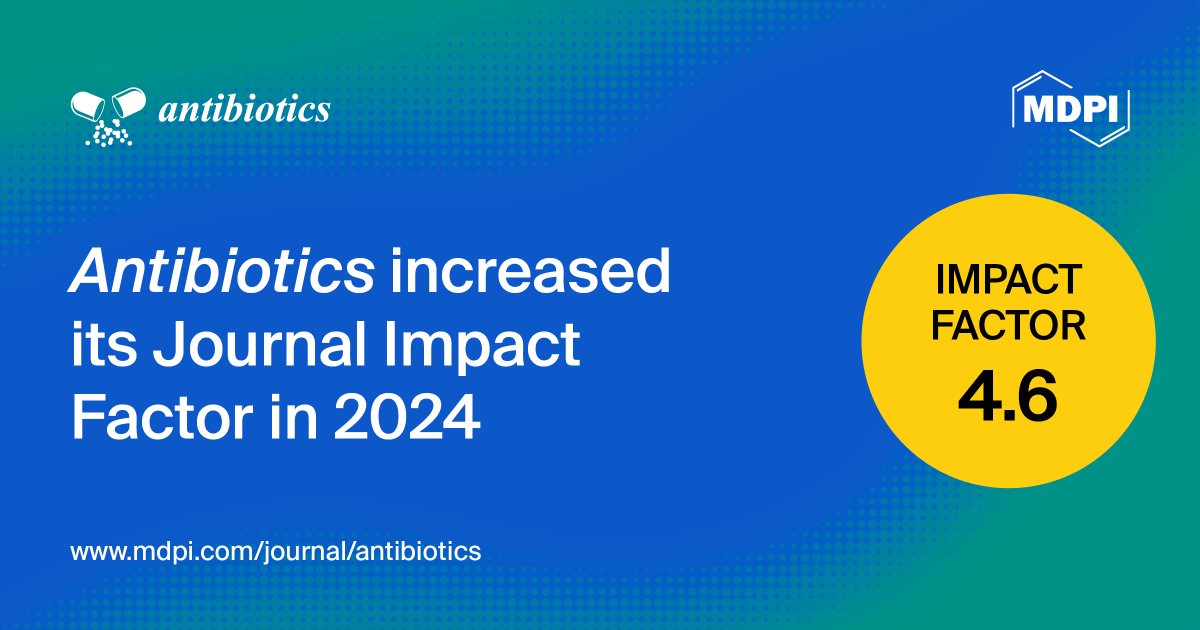 antibioticsmdpi's tweet image. 🤩We are proud to announce that our Impact Factor has increased to 4.6 from 4.3 last year.
🌟A reflection of the growing quality of research published in #Antibiotics. We would like to thank our authors, reviewers and readers for the support!
👉More at: mdpi.com/journal/antibi…