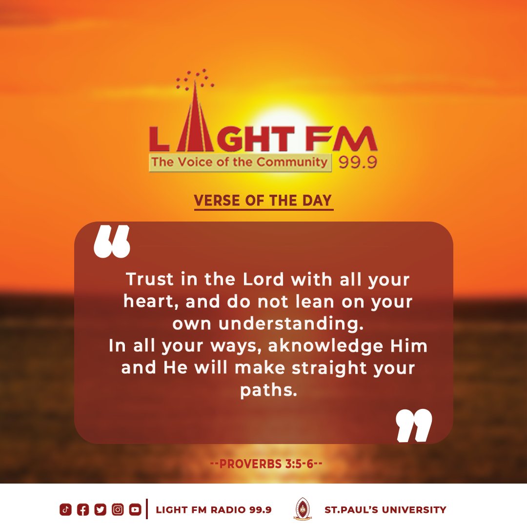 lightfmradio's tweet image. A good way to start your week and any day.
Keep trusting in the Lord in everything you do!! Proverbs 3: 5-6
Have a blessed week ahead loved ones!!
#verseoftheday 
#motivations 
#lightfm 
#spustudios