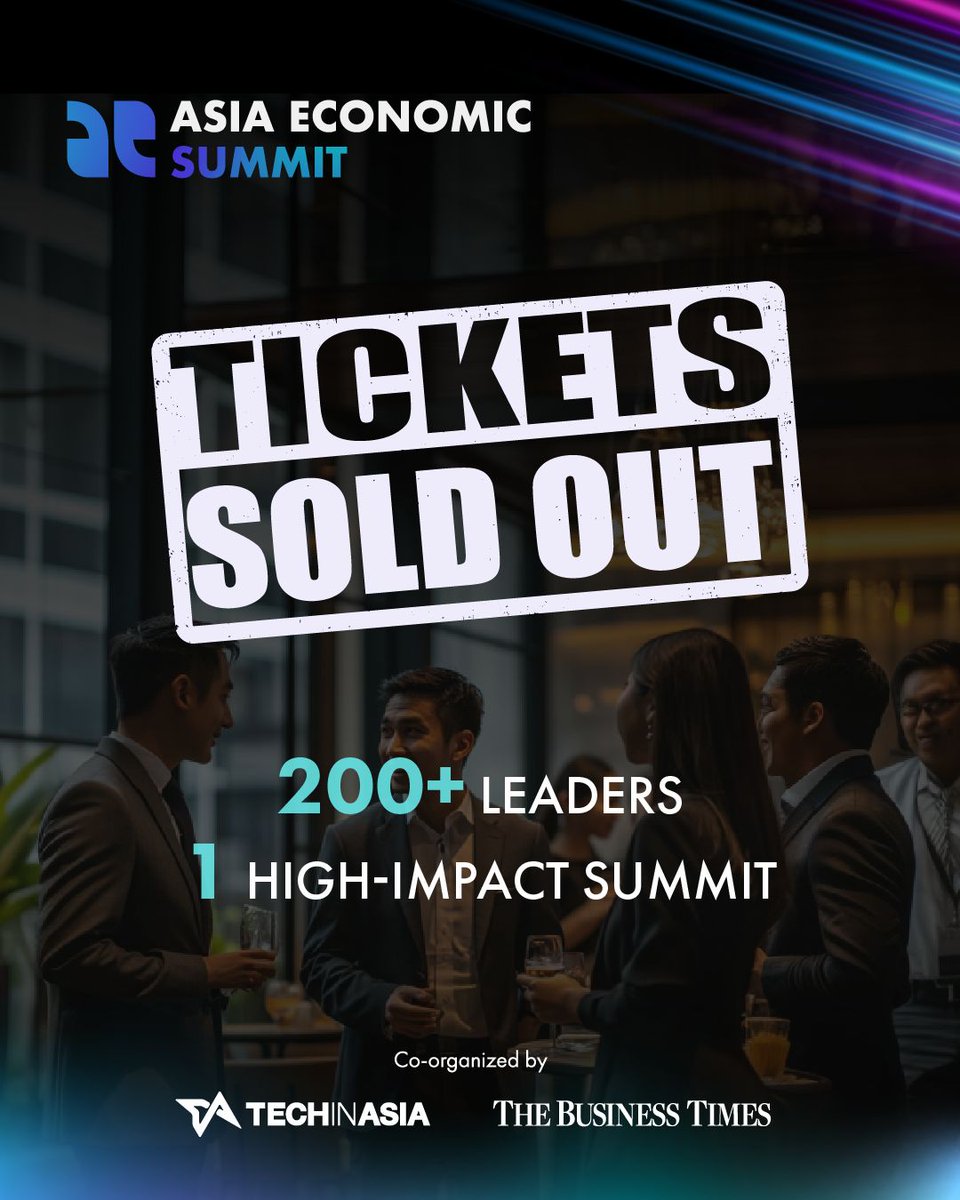 techinasia's tweet photo. 🎟️ SOLD OUT 🎟️
Tickets for #AsiaEconomicSummit are sold out.
We’re excited to welcome over 200 senior leaders, policymakers, and innovators from across the region for a full day of dialogue, connection, and action!
Stay tuned for key insights and highlights from the event. https://t.co/JC4iBnMIJi