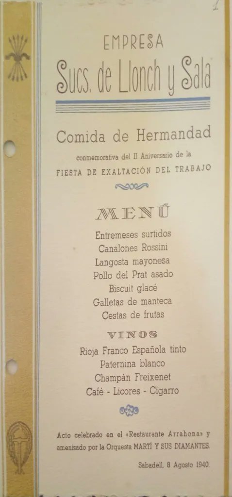 Grans tiberis d'uns pocs en plena postguerra.
Dinar de germanor commemorativa del II aniversari de la “Fiesta de Exaltación del Trabajo”, Empresa Sucesores de Llonch &amp; Sala, 8 d’agost de 1940. Fons Moisès Figueras (AHS)