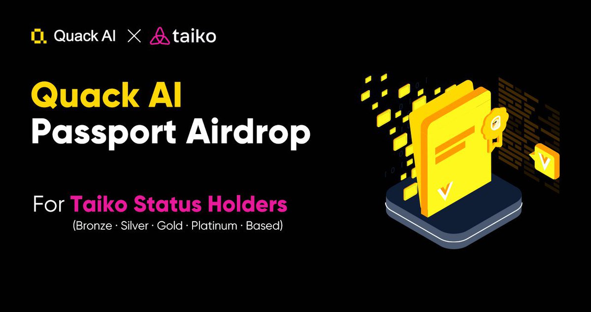 🕹New Integration Confirmed: <a href="/taikoxyz/">Taiko.eth 🥁</a>  

To celebrate, we’re airdropping Quack AI Passports to 1,020 Taiko Status Holders (Bronze · Silver · Gold · Platinum · Based)!

✅ Just chat once with Quackipedia to claim your identity-bound Passport:
👉🏻 app.quackai.ai/quackipedia

🔓