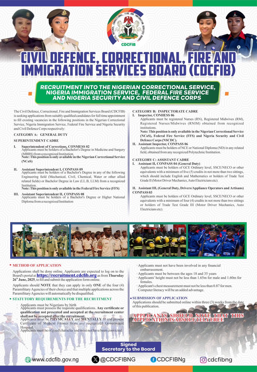 CDCFIBNG's tweet image. CAREER OPPORTUNITIES!

The Civil Defence, Correctional, Fire &amp;amp; Immigration Services Board (CDCFIB) hereby invites suitably qualified Nigerians to join our exciting Paramilitary career.

Join Us! 👇👇👇

#ParamilitaryRecruitment2025
#CDCFIBRecruitment2025