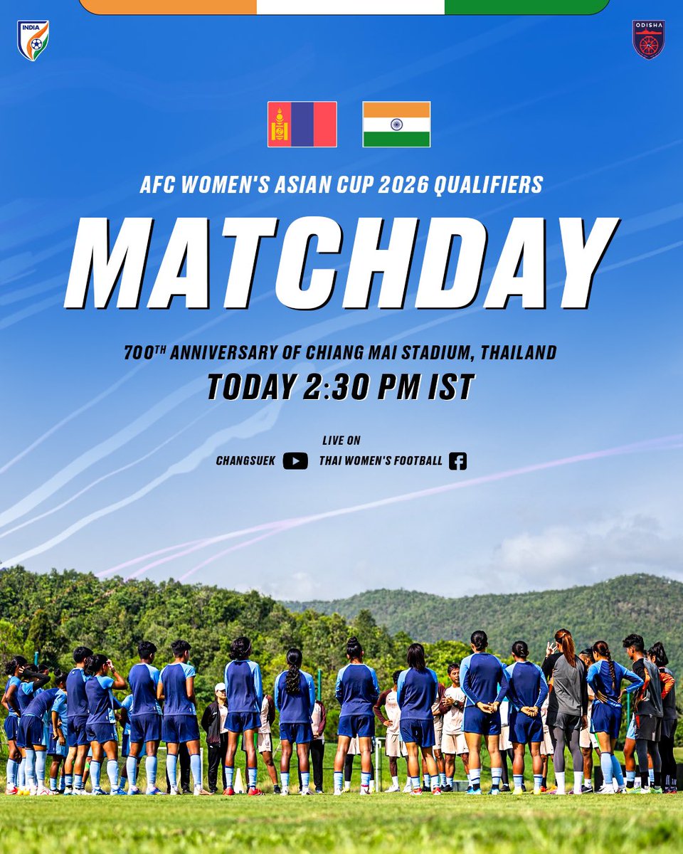 The #BlueTigresses are set to face Mongolia today in the crucial AFC Women’s Asian Cup 2026 Qualifiers! 💙🇮🇳⚔

📍 700th Anniversary Stadium, Chiang Mai, Thailand
🕝 2:30 PM IST
📺 Live on Changsuek (YouTube) &amp; Thai Women’s Football (Facebook)

#OdishaFC #IndianFootball