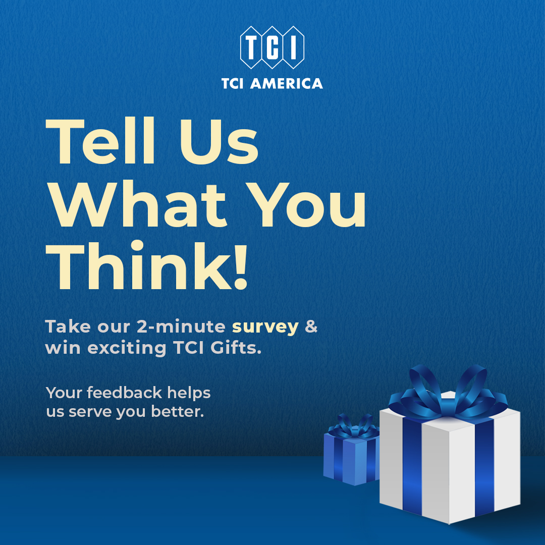 We know you're busy, so we'll keep this quick.

In under 2 minutes, you can tell us how we can serve you better.

5 lucky participants will win exclusive TCI gifts.

Tap the below link to participate in the survey.
forms.office.com/r/MUvy3AWfLv

Survey runs from June 24th to July 4th
