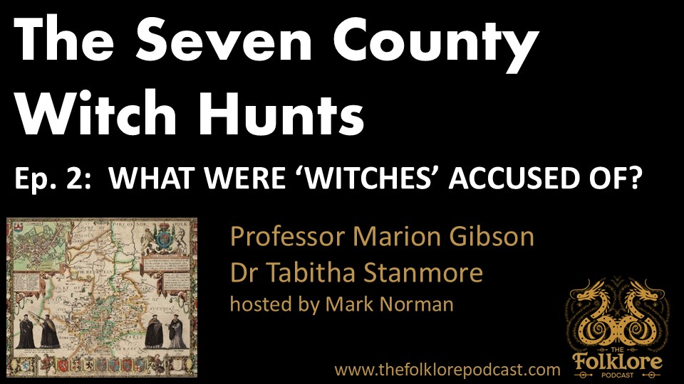 THE SEVEN COUNTY WITCH HUNT PROJECT PODCAST
Episode 2

WHAT WERE 'WITCHES' ACCUSED OF?

Listen to this and all episodes at thefolklorepodcast.com/seven-county-w…

<a href="/witches7hunt/">Seven County Witch Hunts</a> researchers <a href="/witchesetc/">Professor Marion Gibson</a> and <a href="/MagicNotWitches/">Dr Tabitha Stanmore</a> discuss the witch hunt accusations