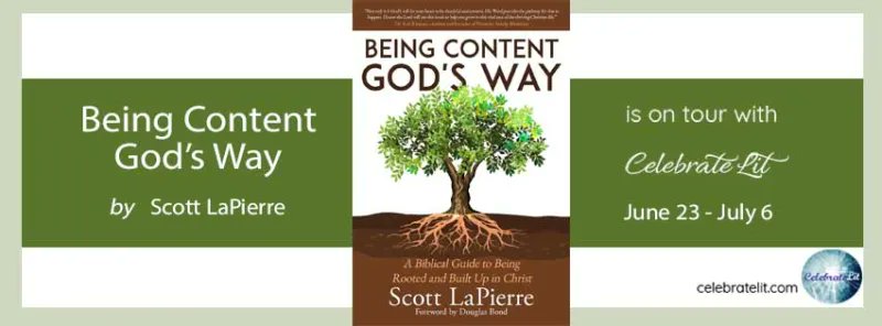 Being Content God's Way &amp; Workbook by <a href="/PastorWCC/">Scott LaPierre Ministries</a> #book is on tour w/ @celebrate_lit. Read author's guest post &amp; enter the #free #giveaway for a $100 Amazon gift card and a copy of the book and workbook. Follow now! wp.me/P7A0o5-4j9 celebratelit.com/being-content-…