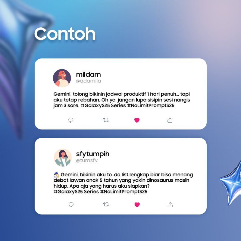 samsungID's tweet photo. Seberapa beyond ide kamu? 🤯

Ikut &amp; menangkan :
 💸 Digital money 500K (2 pemenang)
 🌟 1-Day Full Experience with Gemini S25 untuk 1 prompt terlucu!

Ditunggu hingga 30 Juni 2025!

#GalaxyS25 Series #NoLimitPromptS25