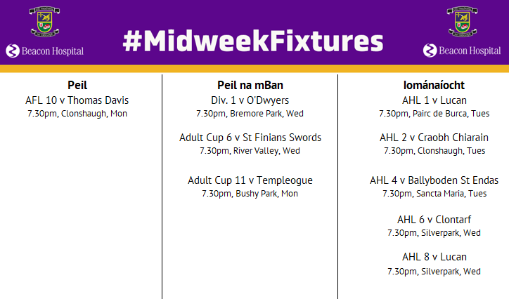 #MidweekFixtures Here are this week's midweek fixtures! Our Senior Hurlers play at home v Lucan! #passionliveson #purpleandgold