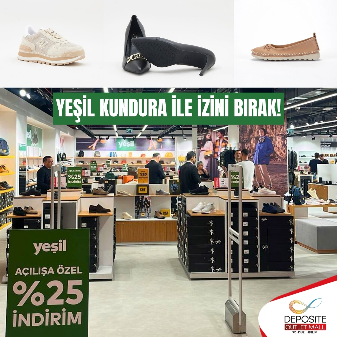👣 Yeşil Kundura ile İzini Bırak! 👞

Stilini yansıtan adımlar Yeşil Kundura’da şekilleniyor!
Şıklığı ve konforu bir arada sunan koleksiyonuyla, her adımda fark yaratmaya hazır mısın?

Deposite Outlet Mall’da açılan Yeşil Kundura mağazasında seni bekliyor.