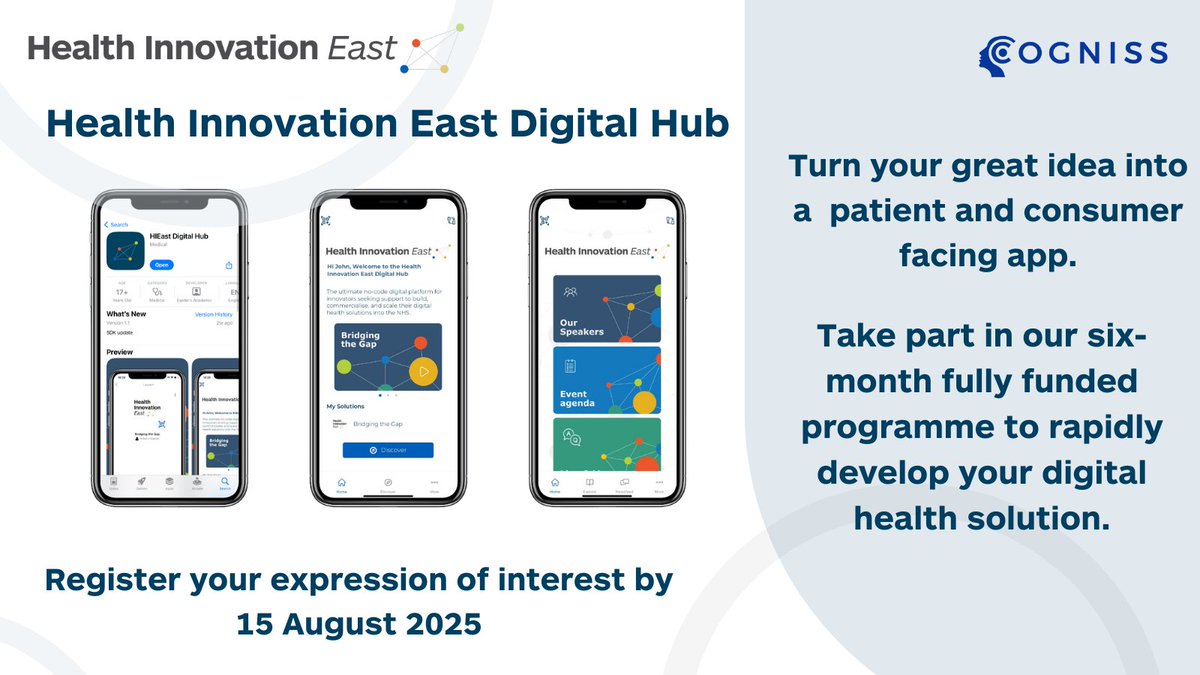 HealthInnovEast's tweet image. Now open: Expressions of interest for the Health Innovation East Digital Hub
Join our fully funded 6-month programme to build and test your digital health app with expert support from @CognissHQ .
Apply by 15 Aug: events.eahsn.org/ExpressionofIn…