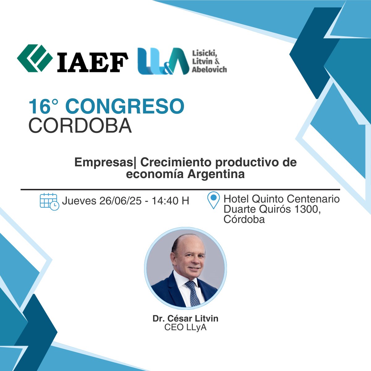IAEF | 16º Congreso Córdoba

🗓️ El jueves 26 de junio de 2025, de 13 a 20 h, se llevará a cabo en el 📍 Hotel Quinto Centenario, el 16ª Congreso Córdoba organizado por el <a href="/IAEF_oficial/">IAEF</a>

A partir de las ⏳14:40 h, el Dr. César Litvin (<a href="/CRLitvin/">César Litvin</a>), CEO de Lisicki Litvin &amp; Asociados,
