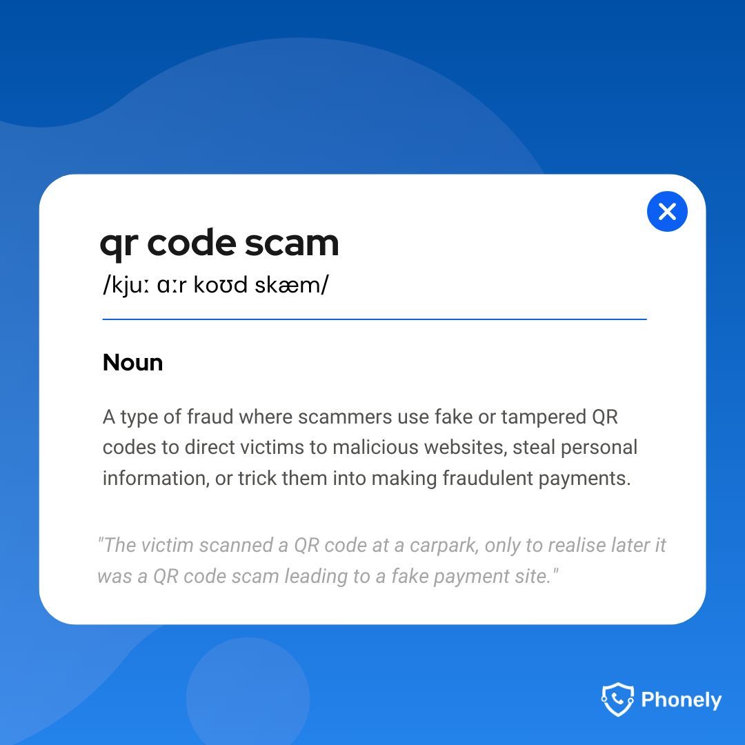 📖 A-Z of Scam &amp; Fraud: QR Code Scam

QR codes are everywhere—on menus, carparks, and even payment screens. But scammers can replace or tamper with legitimate QR codes, redirecting you to fake websites designed to steal your data, install malware, or trick you into making