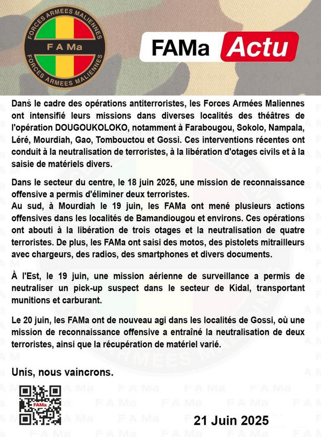 Wamaps_news's tweet photo. #Mali 🇲🇱| Du 18/06 au 21/06, les Forces Armées Maliennes (#FAMa) ont réalisés de nombreuses opérations dans diverses régions du Mali.
🔹 Dans un communiqué officiel du 21/06/2025, il est mentionné entre autres des missions à #Gossi, #Tombouctou, #Gao, #Mourdiah (#Koulikoro), #Léré (#Niafunké), #Nampala (#Ségou), #Sokolo (#Ségou), #Farabougou (#Ségou).
🔸 L'ensemble de ces opérations ont toutes été réalisées sous l'appellation commune "Dougoukoloko".
🟢 Trois otages ont été libérés.
⚫️ Huit terroristes ont été neutralisés et recensés par @DirpaFa . Divers matériels ont ainsi pu être récupérés.
🔹 Le communiqué ne fait pas mention de forces partenaires ayant opérées aux côtés des FAMa.
🟡 Parallèlement à ce communiqué, ces mêmes opérations font l'objet de plusieurs remontées de différents groupes terroristes indiquant :
- d'une part une mauvaise coordination des manœuvres amenant à avoir ciblé par erreurs des des forces étrangères partenaires #russes 🇷🇺 aux abords de Gao.
- d'autres part des frappes à l'encontre de la populations civiles , dans la région de Tombouctou.
Information rapidement réfutée sur les réseaux sociaux russes.
🟡 A l'heure actuelle, aucun commentaire à ce sujet n'a été émis par les Forces Armées Maliennes.