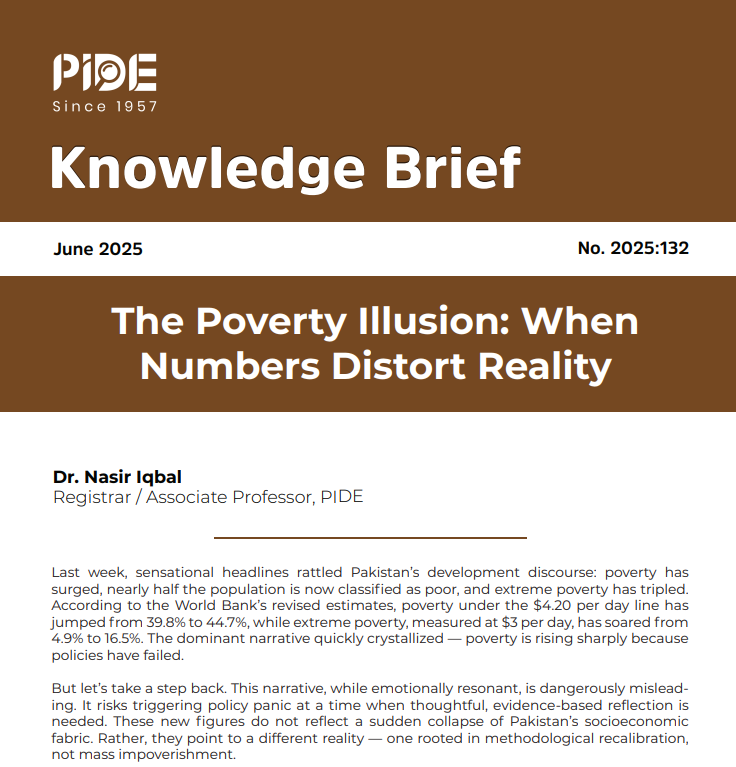 Pakistan Institute of Development Economics (PIDE) (@pidepk) on Twitter photo PIDE Knowledge Brief Alert!
“The Poverty Illusion: When Numbers Distort Reality” by <a href="/drniqbal/">Nasir Iqbal</a> , Associate Professor & Registrar, PIDE.
Dr. Iqbal unpacks how methodological changes, not mass impoverishment, are driving the alarming stats.
✔️ 82% of the “poverty increase” is due PIDE Knowledge Brief Alert!
“The Poverty Illusion: When Numbers Distort Reality” by <a href="/drniqbal/">Nasir Iqbal</a> , Associate Professor & Registrar, PIDE.
Dr. Iqbal unpacks how methodological changes, not mass impoverishment, are driving the alarming stats.
✔️ 82% of the “poverty increase” is due