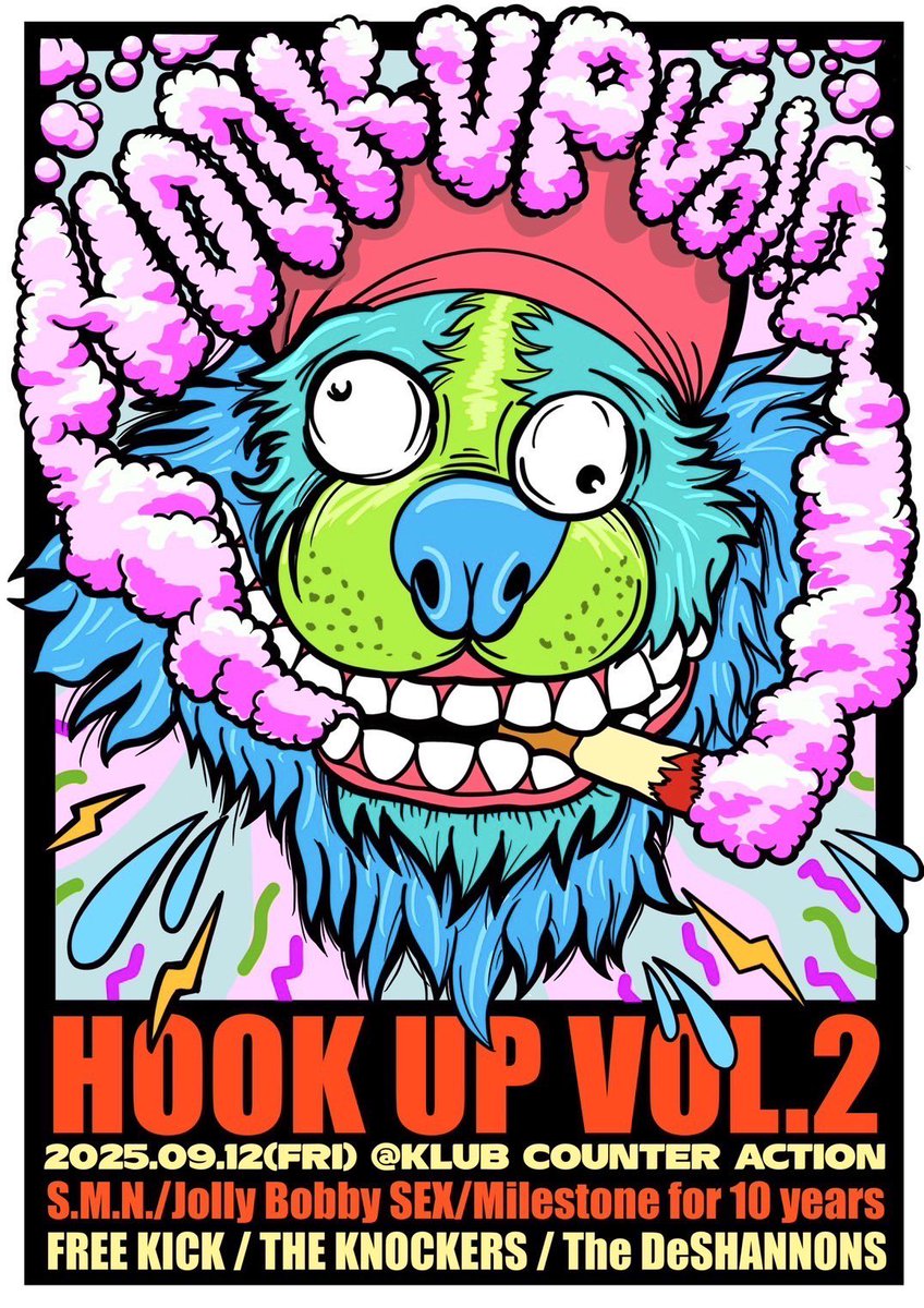 samohasi's tweet photo. HOOK UP vol.2

2025年9月12日(金)
at  KLUB COUNTER ACTION

OPEN 18:00
START 18:30 
ADV.3000+1D  DAY.3500+1D

ACT
•S.M.N.(福岡)
•Jolly Bobby SEX(福岡)
•FREE KICK
•Milestone for 10 years
•THE KNOCKERS
•The DeSHANNONS

TICKET予約
各バンド、DMにて https://t.co/Ipq7kRpSwW