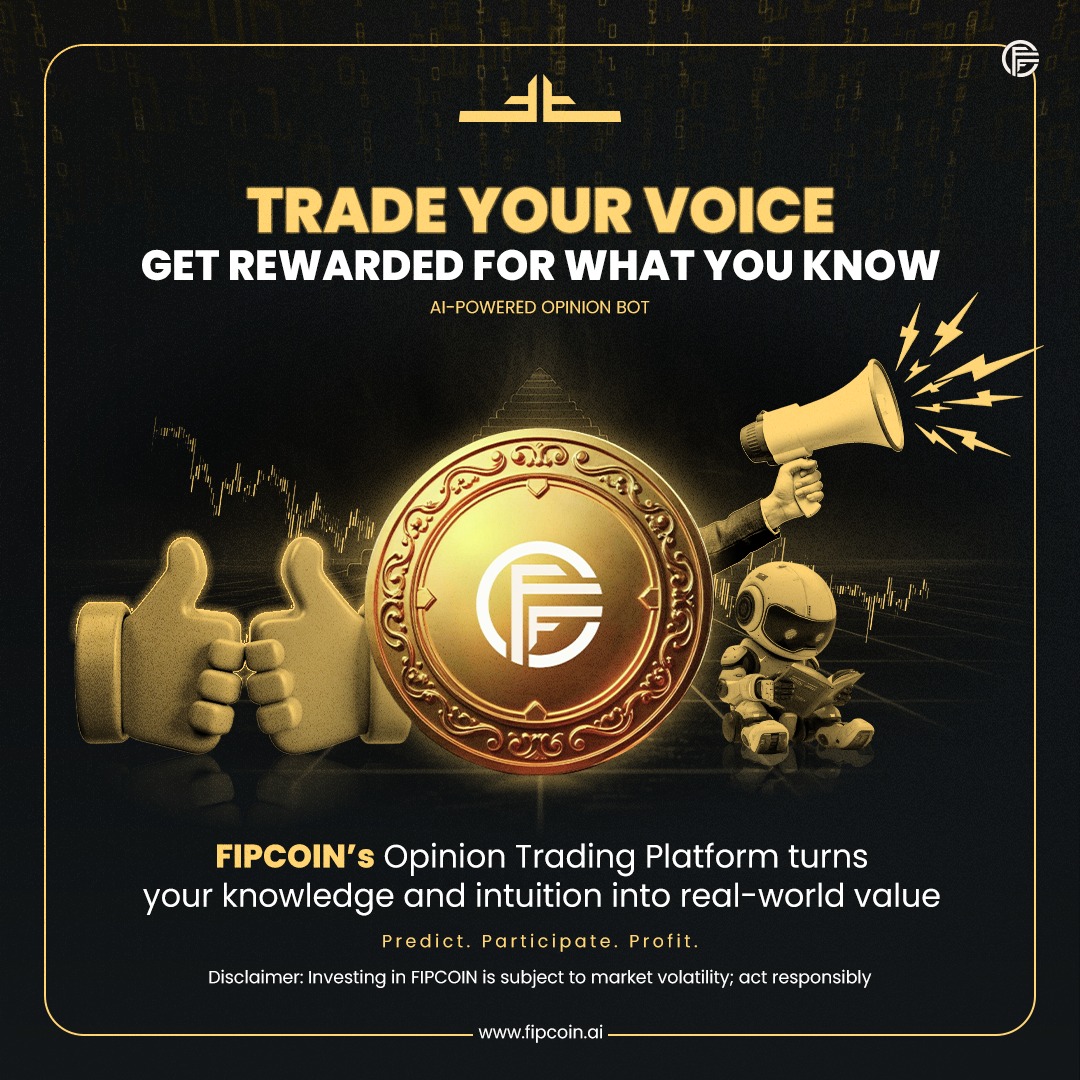 fipcoin's tweet photo. Think you know where the market’s headed? 🎯
Here’s your chance to prove it and profit from it.

✅ FIPCOIN’s Opinion Trading Bot pays you to predict.
✅ Turn your voice into valuable trades.

💬 Your move. Ready?

Tap to play → https://t.co/lvUSHnMqz8

#FIPCOIN #TradeYourVoice #SmartTrading #PredictAndWin #CryptoCommunity #CryptoIndia #fipneXt #StakingBenefits #Web3Security #Cryptocurrency #FIPTRADE #fipneXt #Cryptotrading #AIbottrading #BlockchainAssets #DigitalWealth #Web3Finance