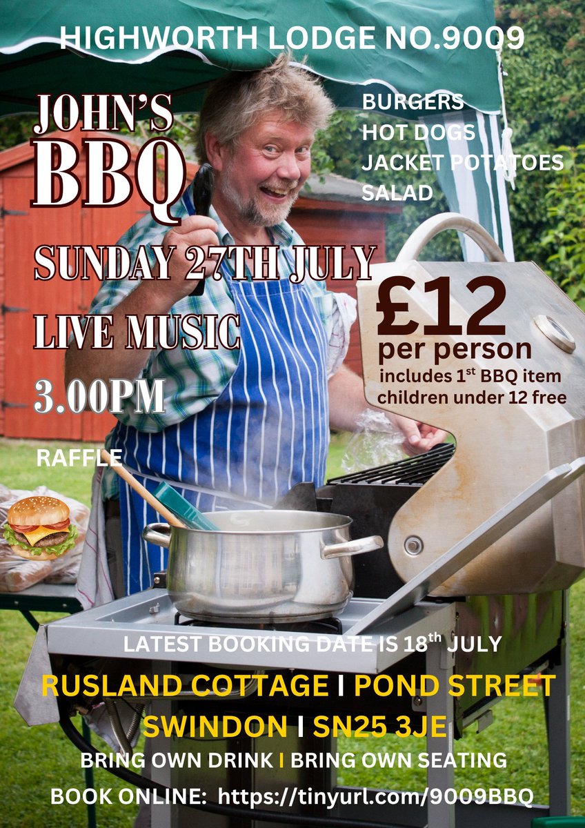 John Bridgeman and the members of Highworth Lodge No.9009 invite you to join them on Sunday 27th July - the food will be great, the company superb and the music 'hot'.  This isn't just a BBQ it's John's BBQ.  Book online today - click. tinyurl.com/9009BBQ