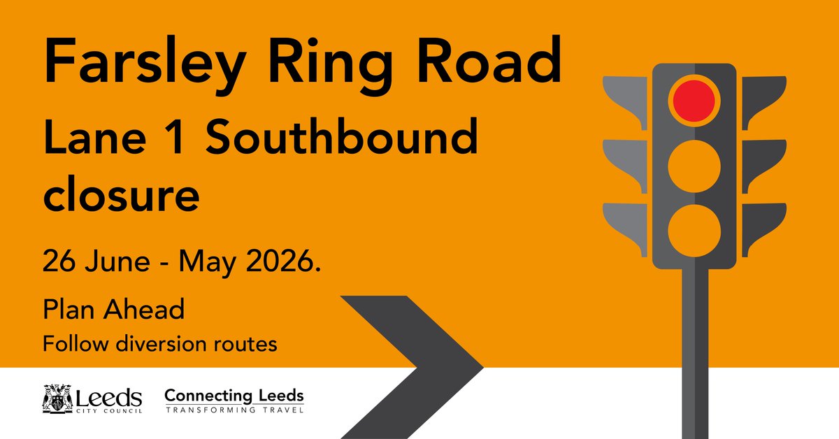 🚧Plan ahead: Farsley Ring Road lane 1 Southbound closure: 26 June - May 2026

👉Lane closure to facilitate  essential widening works

↪️Please follow signed diversions in place and allow for extra time

Thank you for your patience