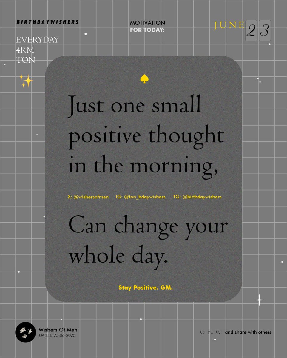 P_edetDesign4yo's tweet photo. Just one small positive thought in the morning can change your whole day.

Stay Postitive. GM. 

#BDAYWISHER4rmTON #BIRTHDAYWISHERS #TON #Motivationalpost #MotivationMonday
$BW on #BlumMemepad #Motivation https://t.co/5Ya3N44OIh