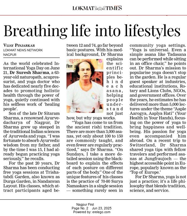LokmatTimes_ngp's tweet image. Dr. Suresh Sharma, a 63-year-old #naturopath and #yogadoctor from #Nagpur, has dedicated 50 years to #promoting #holistic #health through yoga, conducting free #sessions and over 5,000 lectures.

Read: epaper.lokmat.com/articlepage.ph…

Story: Vijay Pinjarkar