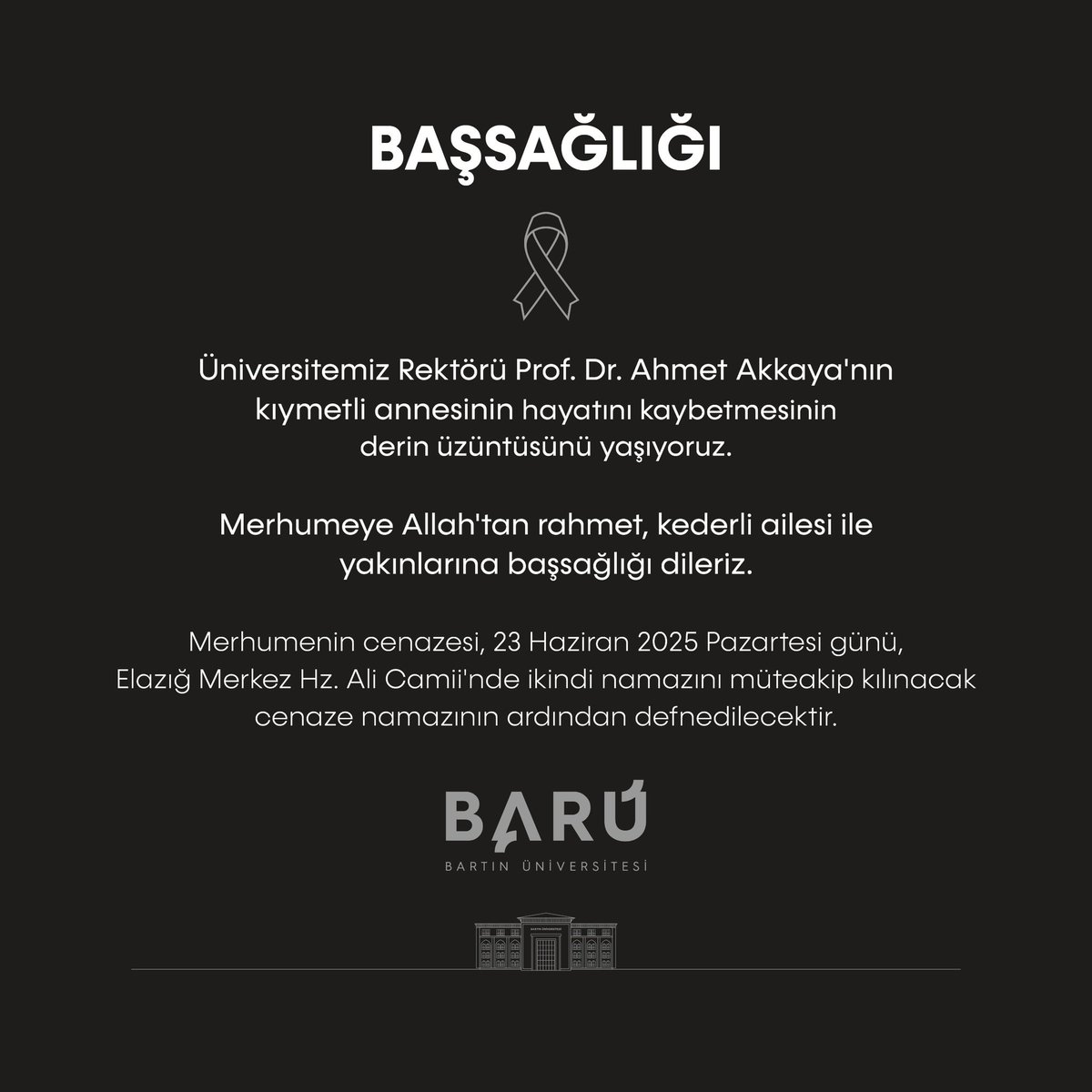 Üniversitemiz Rektörü Prof. Dr. Ahmet Akkaya'nın annesinin vefat ettiğini üzüntüyle öğrenmiş bulunmaktayız. 

Merhumeye Allah'tan rahmet, kederli ailesi ile yakınlarına sabır ve başsağlığı dileriz…

#BARÜ