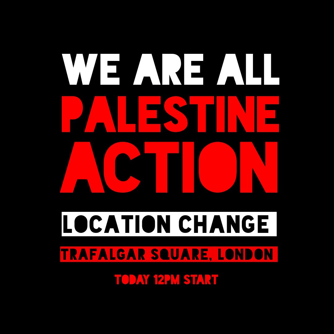 freefilton18's tweet image. 🚨 CHANGE OF LOCATION 🚨
for today's emergency protest - now at Trafalgar Square
Come & speak out against govt plans to ban & criminalise acting against genocide 📢