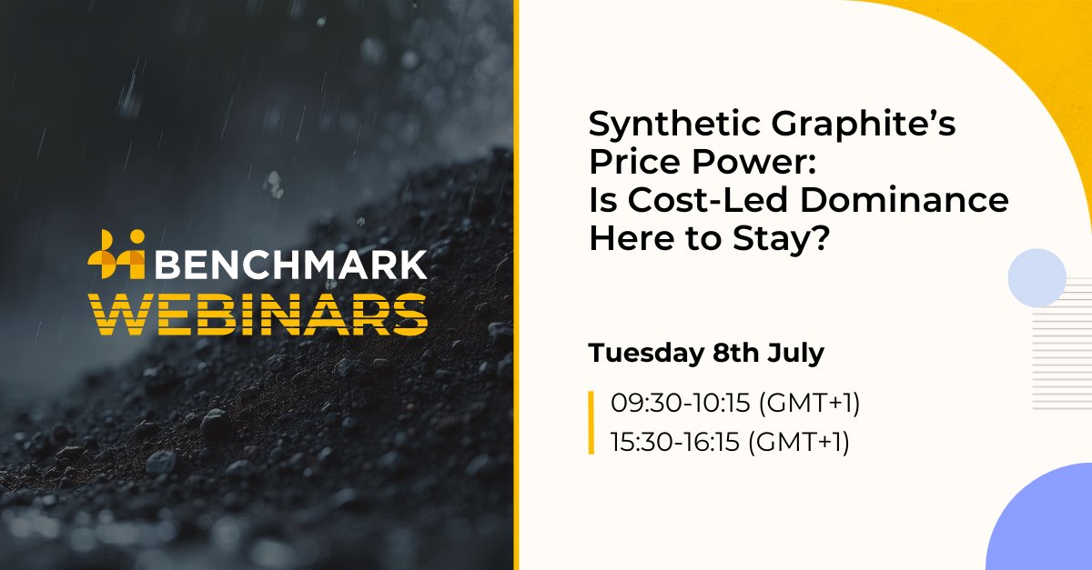 benchmarkmin's tweet image. Benchmark’s Webinar - Synthetic Graphite’s Price Power: Is Cost-Led Dominance Here to Stay?
Tuesday 8th July
09:30 or 15:30 (GMT+1)
Join us to learn how feedstock costs and prices for synthetic graphtie are shaping the anode supply chain.
Register ➡️ eu1.hubs.ly/H0l9P4B0