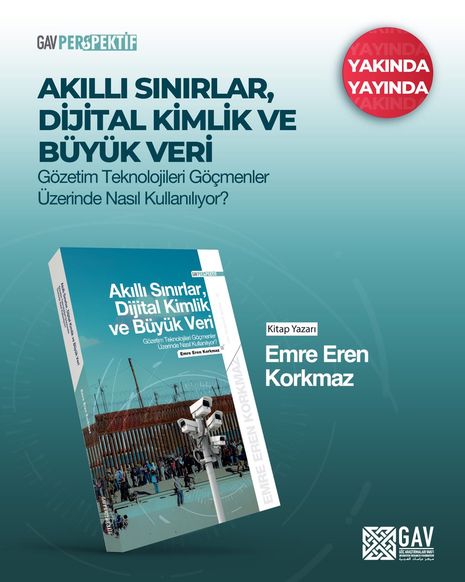 GAV Perspektif Yayınları (@gavperspektif) on Twitter photo 📢 Yakında Yayında!
Emre Eren Korkmaz’ın(<a href="/Dr_Eren_Korkmaz/">Emre Eren Korkmaz</a>) “Akıllı Sınırlar, Dijital Kimlik ve Büyük Veri: Gözetim Teknolojileri Göçmenler Üzerinde Nasıl Kullanılıyor?” başlıklı eseri çok yakında okurlarıyla buluşuyor. 📢 Yakında Yayında!
Emre Eren Korkmaz’ın(<a href="/Dr_Eren_Korkmaz/">Emre Eren Korkmaz</a>) “Akıllı Sınırlar, Dijital Kimlik ve Büyük Veri: Gözetim Teknolojileri Göçmenler Üzerinde Nasıl Kullanılıyor?” başlıklı eseri çok yakında okurlarıyla buluşuyor.