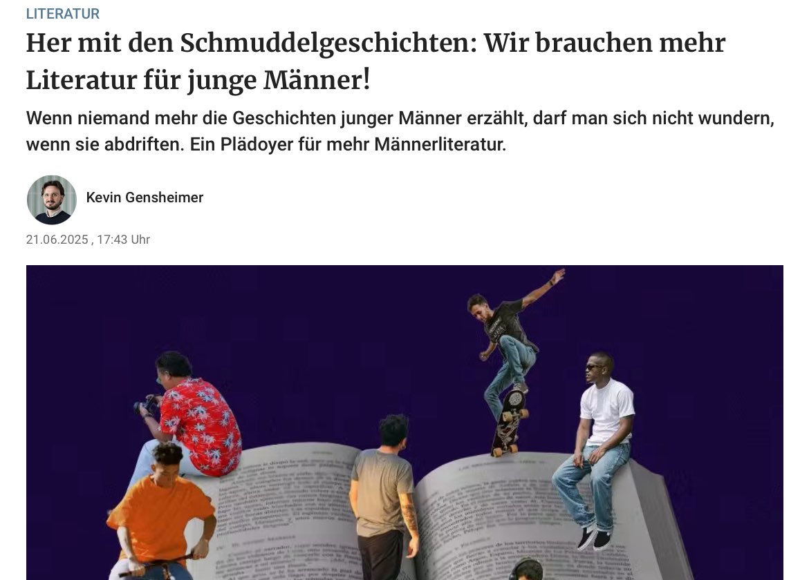 Fehlt große Literatur für junge Männer?

In meinem neuen Text für die Berliner Zeitung springe ich <a href="/nschniederjann/">Nils Schniederjann</a> bei und fordere mehr schmuddelige Bücher für junge Männer!

berliner-zeitung.de/kultur-vergnue…