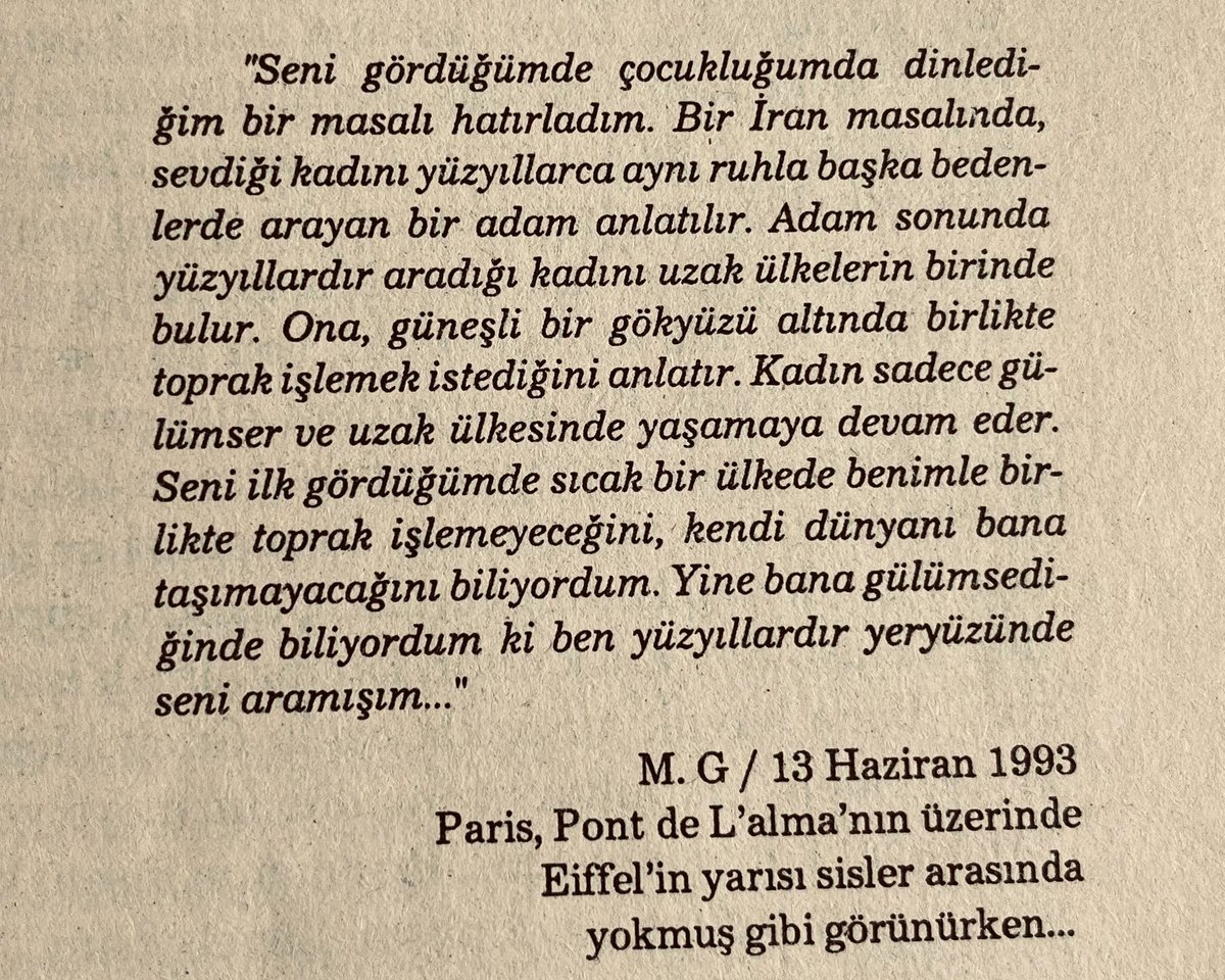 “yine bana gülümsediğinde biliyordum ki ben yüzyıllardır yeryüzünde seni aramışım..”