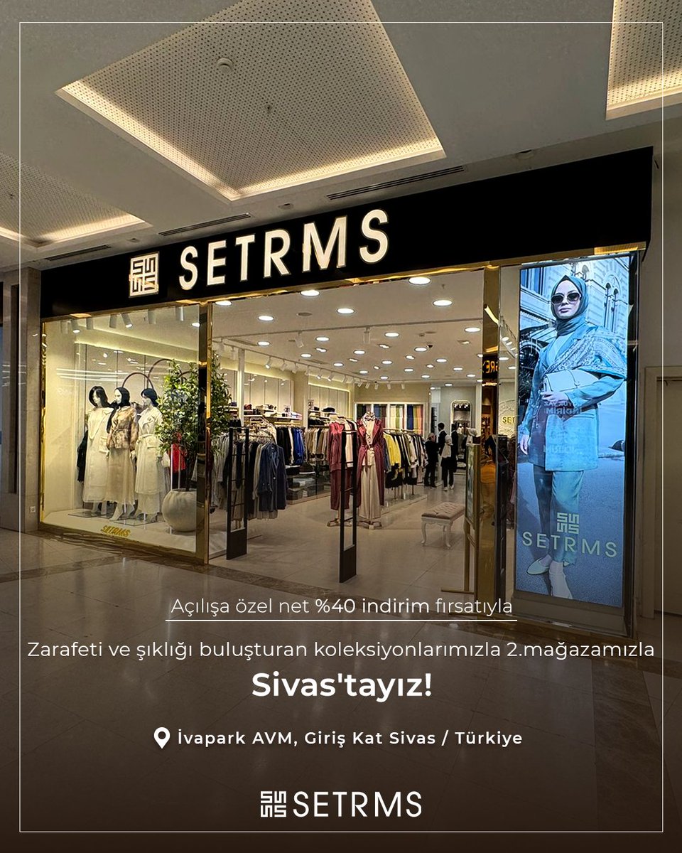 setrmsgiyim's tweet image. Sivas’a bir yenisini daha ekledik!
Zarafet ve şıklığın buluştuğu koleksiyonlarımızla, Sivas’taki ikinci mağazamız şimdi hizmetinizde.
Yoğun ilgisi ve misafirperverliği için #Sivas halkına gönülden teşekkür ederiz. 📍 İvapark AVM, (Giriş Kat) Merkez / SİVAS / TÜRKİYE