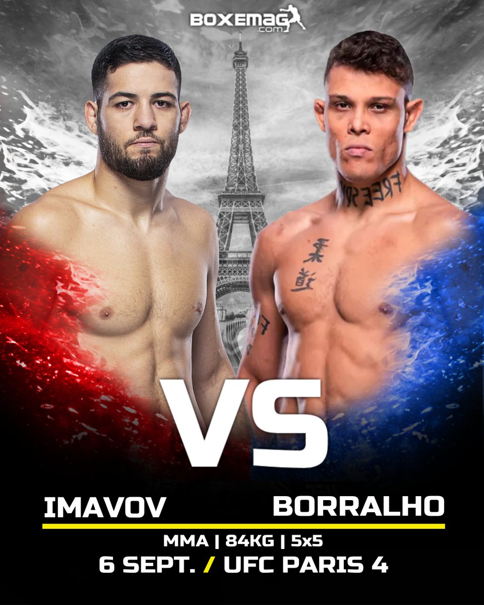 🚨  BANGERRRR 🚨

C'est officiel, Nassourdine Imavov 🇫🇷 aura l'honneur de combattre lors du combat vedette de l' #UFCPARIS4 et affrontera le brésilien Caio Borralho 🇧🇷 dans un duel prévu en 5 rounds !