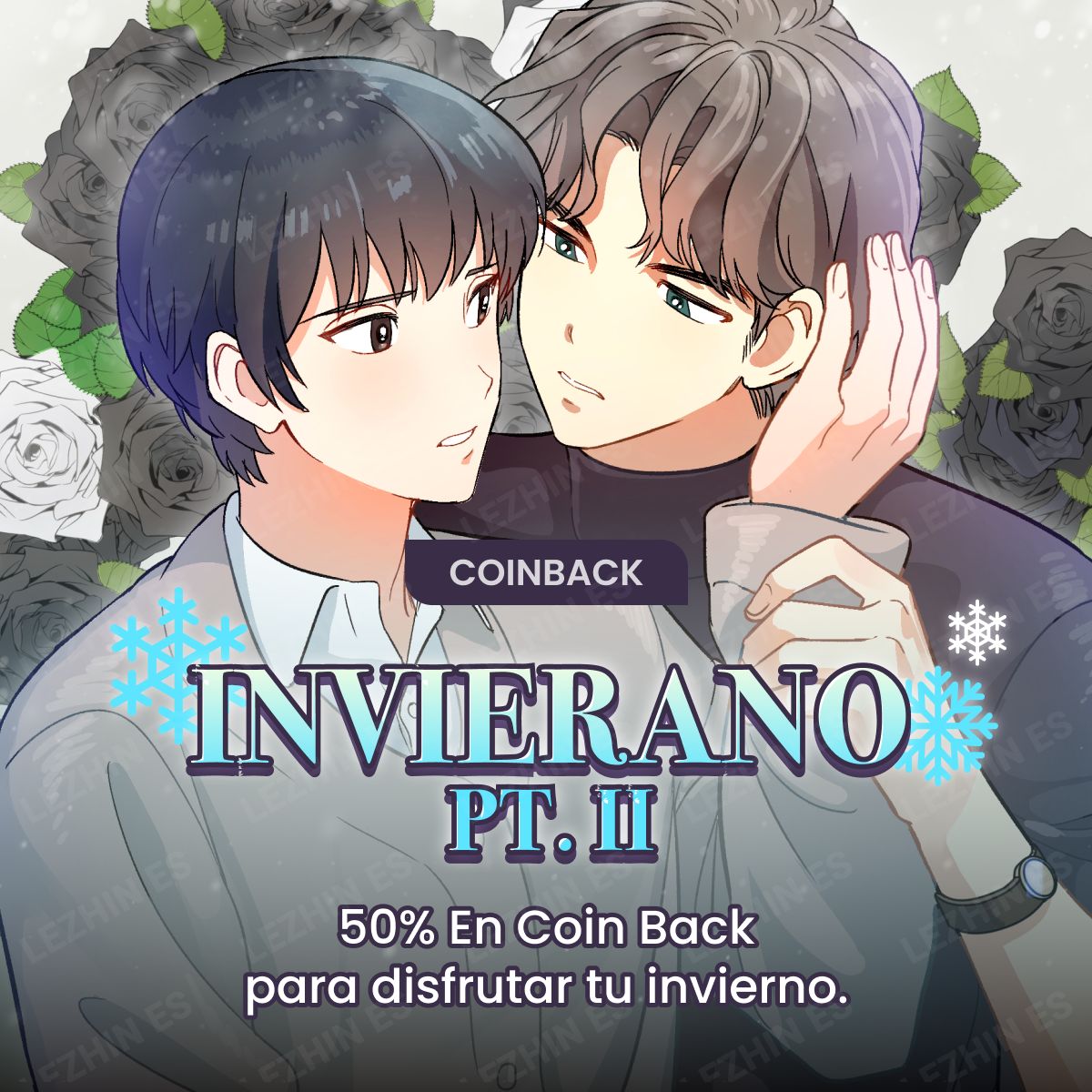 Lezhin_ES's tweet image. ☃️¡Feliz invierno a todas las personas en el hemisferio sur!🏂
Celebremos con nuestras historias nuevas de este año con un 50% en Coin Back.

❄️bit.ly/3HAhdyw 

#Lezhin #LezhinES #CoinBack #BL