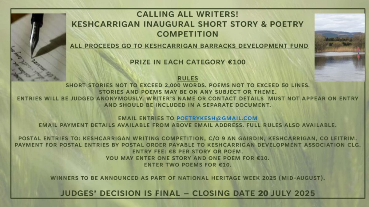 Keshcarrigan Writing Competition 2025

Calling all writers: the Keshcarrigan Short Story and Poetry Competition is now open for submissions.

Competition deadline: 20th July 2025

Read more:
writing.ie/writing-comps/…
#WritingLife #writerscommunity