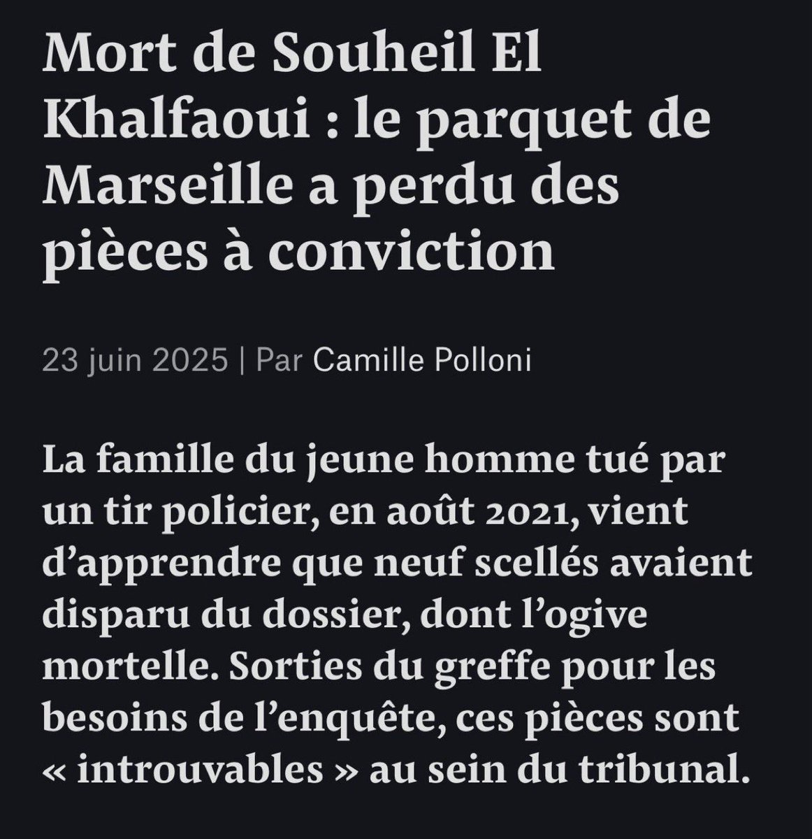 C’est un immense scandale.

La famille de Souheil El Khalfaoui se bat sans relâche depuis 4 ans pour obtenir justice et vérité suite à son meurtre à Marseille.

On apprend ce matin que 9 pièces à convictions dont la balle ayant tué Souheil ont disparu.

La lumière doit être faite