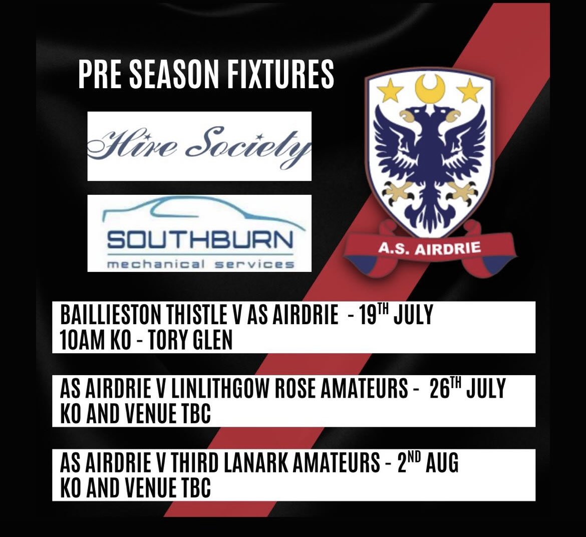 AS_Airdrie's tweet photo. Pre season fixtures 

@BailliestonTAFC 
@LRCFCAmateurs 
@Third_Lanark 

Looking forward to the match ups with good teams 

Thanks to our sponsors for all your support 
@CoachesHire 
@ReeceLowdon https://t.co/tTz7IyP5pk