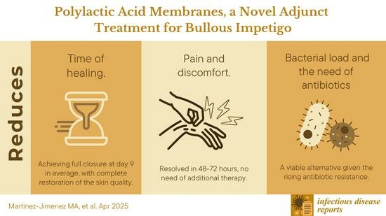 ⏰Polylactic Acid Membranes, a Novel Adjunct Treatment for Bullous Impetigo mdpi.com/3366336 #mdpiidr via <a href="/MDPIOpenAccess/">MDPI</a> #infected #Medical #Health #hospital #skinprotection