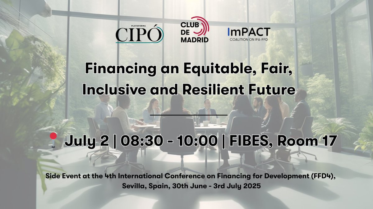 ClubdeMadrid's tweet image. 🔹 2 July | 08:30 | FIBES Room 17
📌 Side Event on Climate Finance &amp;amp; Resilience
Led by CdM, @PlataformaCIPO, and Impact Coalition for International Financial Architecture Reform