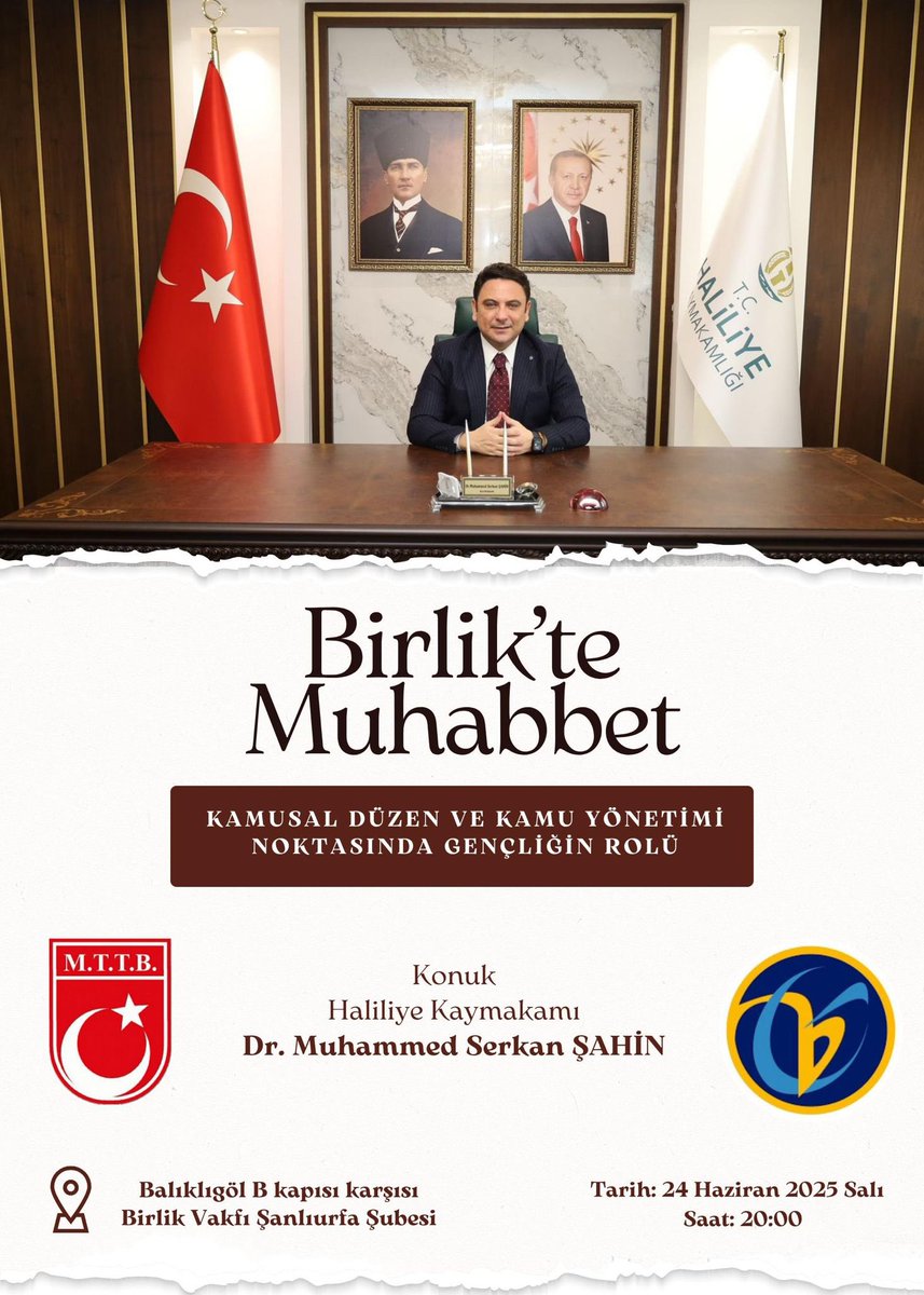 Birlik'te Muhabbet'in Bu Haftaki Konuğu: Haliliye Kaymakamı Dr. Muhammed Serkan ŞAHİN

Konu: "Kamusal Düzen ve Kamu Yönetimi Noktasında Gençliğin Rolü"

Yer: Birlik Vakfı ( Balıklıgöl Karşısı ) 

Tarih: 24 Haziran 2025 Salı Saat: 20.00

Tüm Gönüldaşlarımızı Bekleriz...