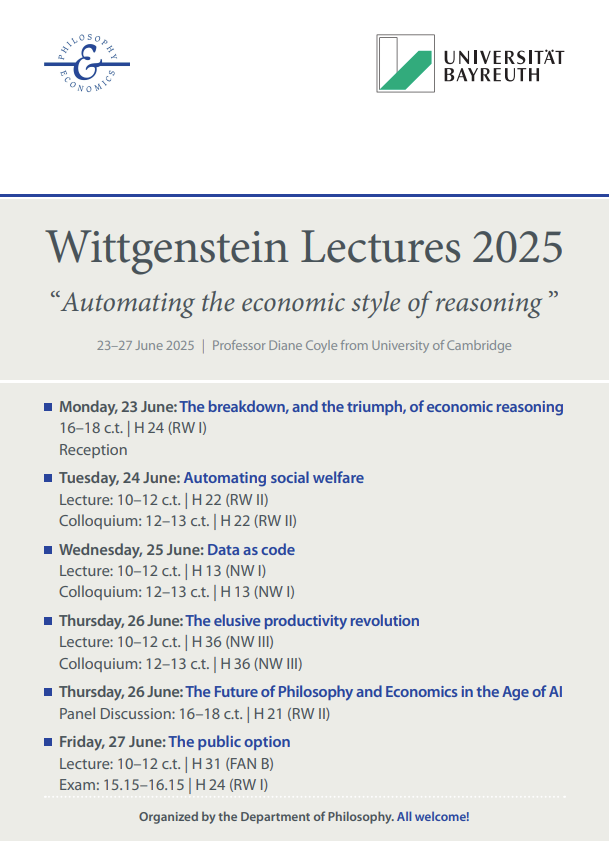 BennettInst's tweet image. This week Diane Coyle will present the Wittgenstein Lectures 2025 on "Automating the Economic Style of Reasoning" at the University of Bayreuth, Germany.
See poster for times & dates: phil.uni-bayreuth.de/pool/download/…