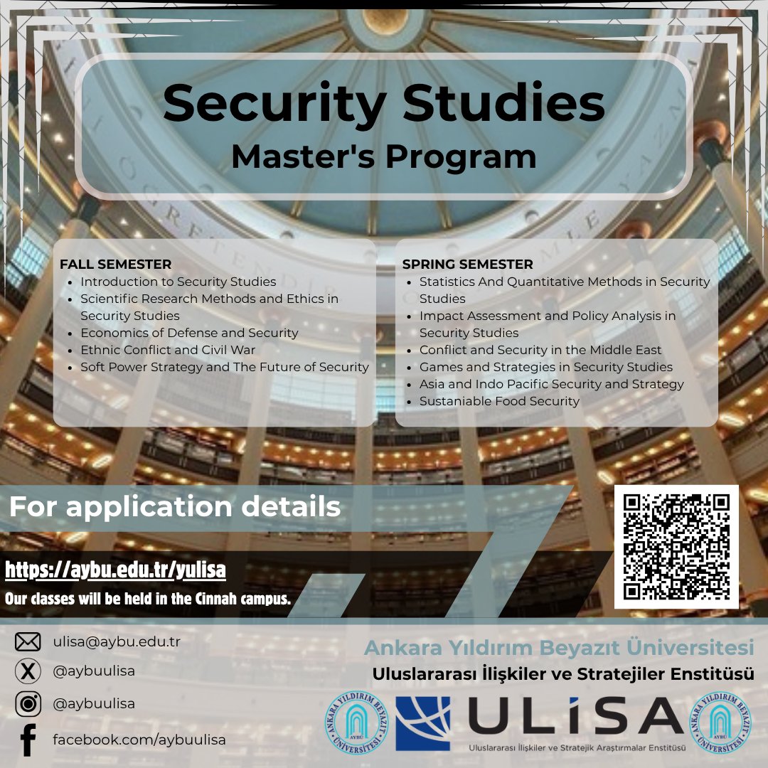📢 Applications are still open for the 2025–2026 Fall Semester Master’s Program in Security Studies (Thesis, English) at ULISA–IIRSR.

📍 Classes will be held at Cinnah Campus
📅 Deadline: July 4
🔗 Apply &amp; learn more: aybu.edu.tr/yulisa/tr/duyu…

<a href="/ybuankara/">Ankara Yıldırım Beyazıt Üniversitesi</a> <a href="/acengizkoseoglu/">Ali Cengiz Köseoğlu</a>