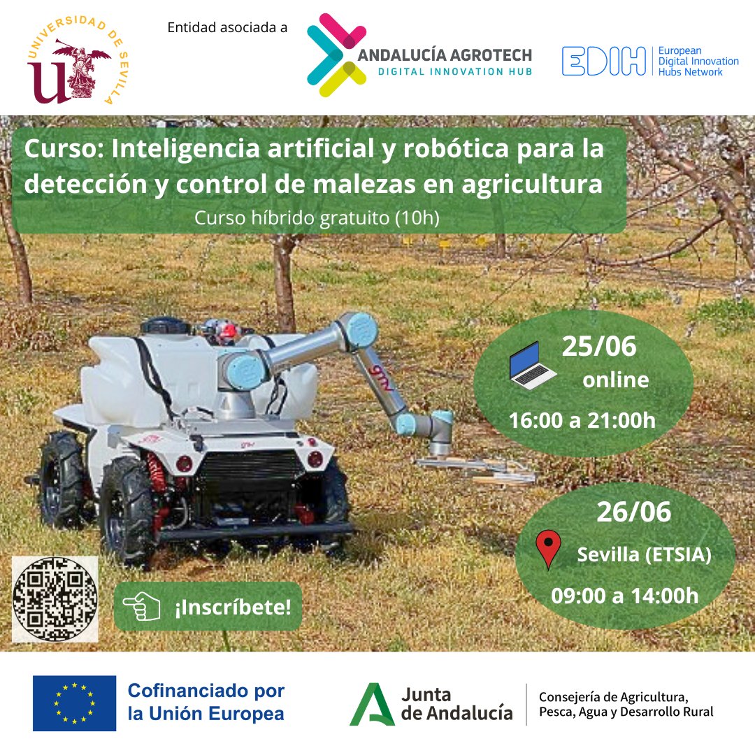 Smart Biosystems Laboratory (@smartbiolab) on Twitter photo 🚨Últimos días de inscripción!
🤖🧠Curso híbrido🆓 #innovación en "#IA y #Robótica para la Detección y Control de Malezas en #Agricultura", con <a href="/DIHAndAgrotech/">Andalucía Agrotech DIH</a>
💻25/6 (online) | 16:00 a 21:00
📍26/6 (presencial ETSIA Sevilla) | 9:00 a 14:00
Apúntate!🔗bit.ly/3TpX0xZ 🚨Últimos días de inscripción!
🤖🧠Curso híbrido🆓 #innovación en "#IA y #Robótica para la Detección y Control de Malezas en #Agricultura", con <a href="/DIHAndAgrotech/">Andalucía Agrotech DIH</a>
💻25/6 (online) | 16:00 a 21:00
📍26/6 (presencial ETSIA Sevilla) | 9:00 a 14:00
Apúntate!🔗bit.ly/3TpX0xZ