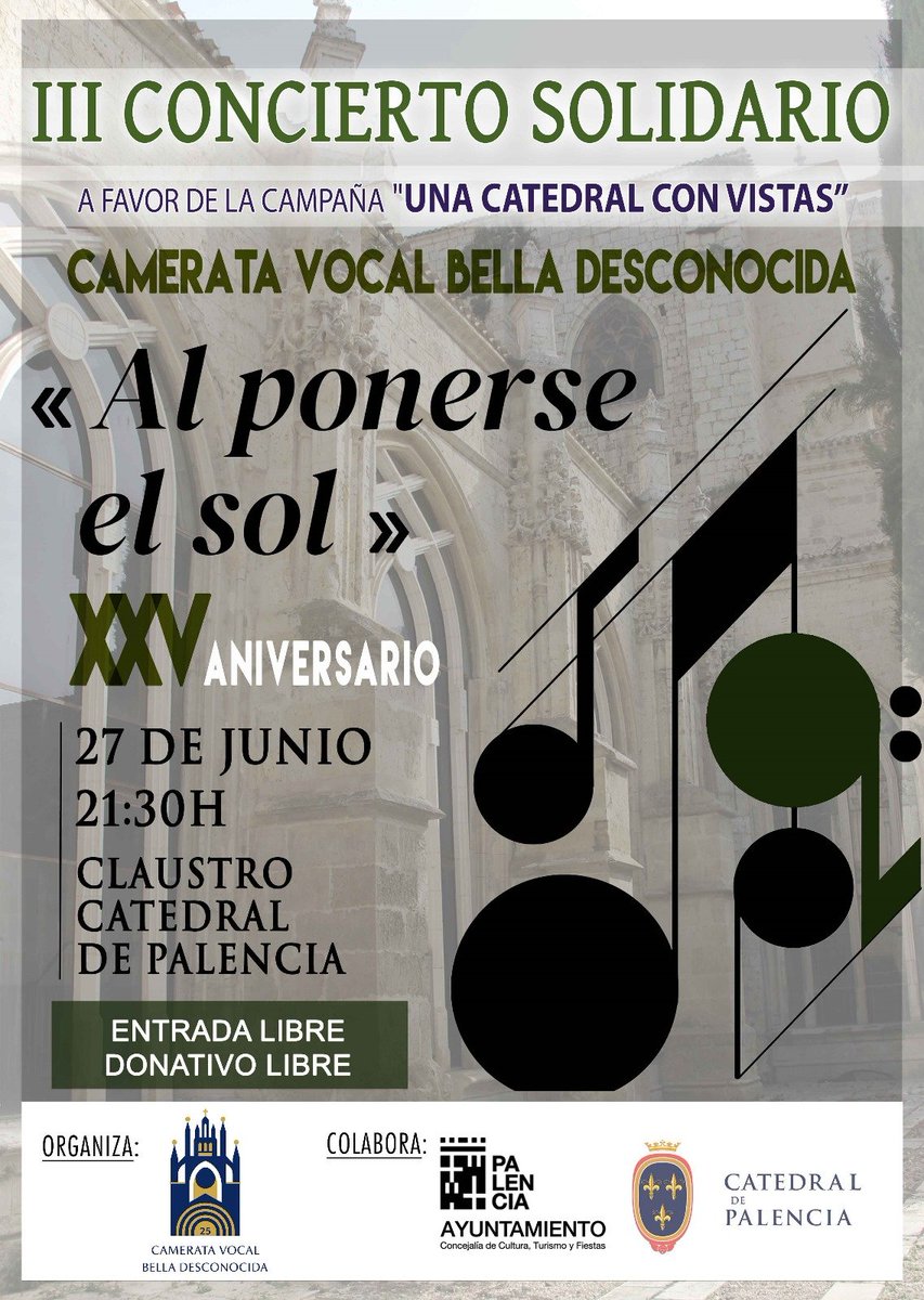 Concierto 25 aniversario. Este viernes en el precioso claustro de la <a href="/catedralpalenci/">Catedral de Palencia</a>