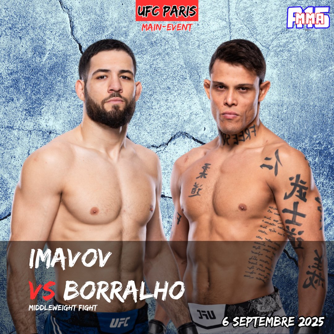 a15_mma's tweet photo. 🚨Main Event UFC PARIS 4🔥

Nassourdine Imavov affrontera Caio Borralho le 6 septembre à l'Accor Arena en main event de la 4eme édition de l'UFC PARIS‼️

#UFC #ufcparis #MMA https://t.co/Dw2Poj9B7U