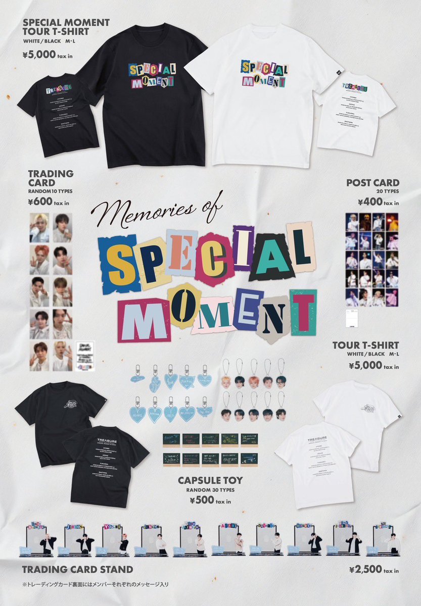 [💎] #TREASURE_GOODS

.˚⊹⁺‧🕊┈┈┈┈┈┈┈┈┈┈┈┈
𝑴𝒆𝒎𝒐𝒓𝒊𝒆𝒔 𝒐𝒇 𝑺𝒑𝒆𝒄𝒊𝒂𝒍 𝑴𝒐𝒎𝒆𝒏𝒕 
┈┈┈┈┈┈┈┈┈┈┈┈🎞‧⁺ ⊹˚. 

MEMORIES OF SPECIAL MOMENT POP-UP STORE GOODS
のEC販売が決定🛒💕

6/25(水)16:00より各ECサイトにて販売開始予定❣️