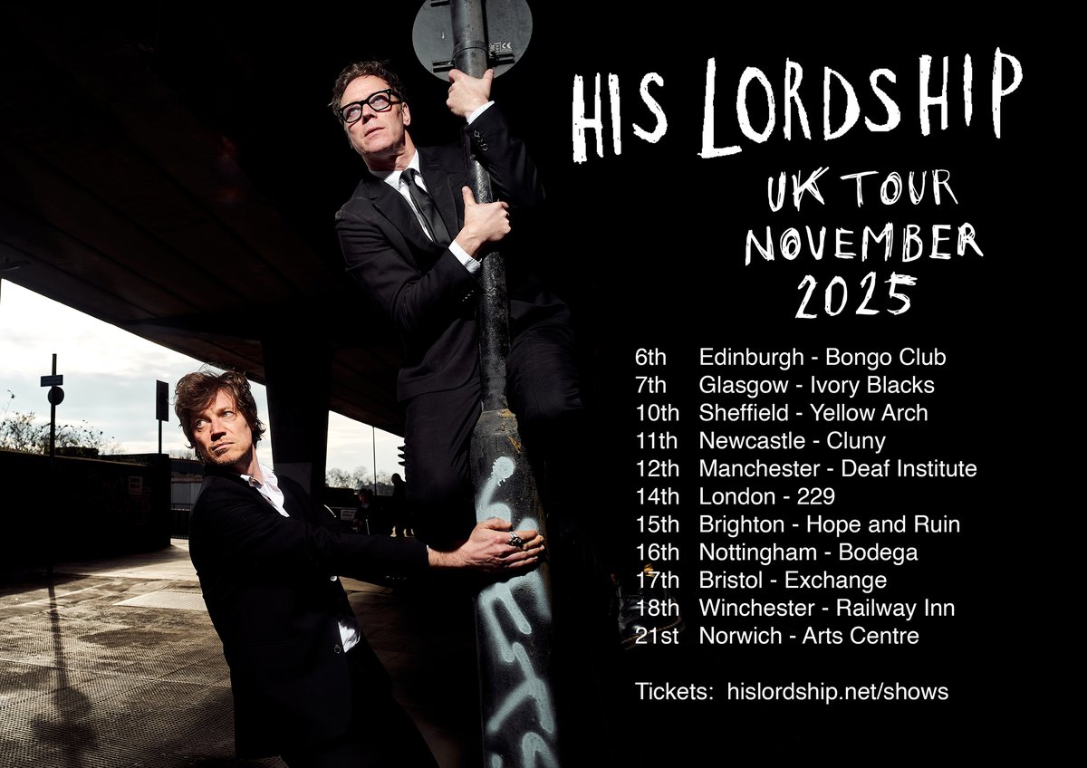 UK Tour 

Well you did ask and here it is. 
A full UK tour this November. 

Tickets for all 11 shows go on sale this Thursday 26th June at 10am at hislordship.net/shows

#hislordship
#boredanimal 
#uktour