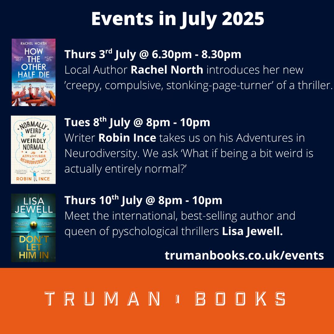 TrumanBooks's tweet image. Whether the weather is set to sizzle or not, our July events programme certainly is #leeds #authorevent
🔗 trumanbooks.co.uk/events
☀️@RachelNorth702 & her sun-soaked thriller
🧠 Robin Ince discusses what it is to be normal
📕Meet Queen of Psychological Thrillers @lisajewelluk