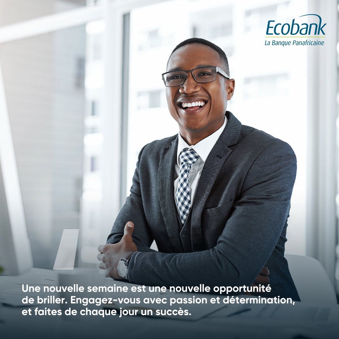 Une nouvelle semaine est une nouvelle opportunité de briller. Engagez-vous avec passion et détermination, et faites de chaque jour un succès.

#Motivation #EcobankBurkina